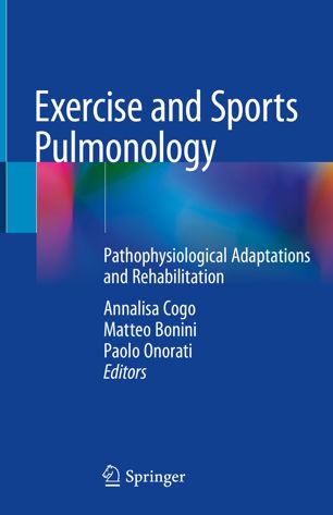 Exercise And Sports Pulmonology Pathophysiological Adaptations And Rehabilitation 1st Ed Annalisa Cogo