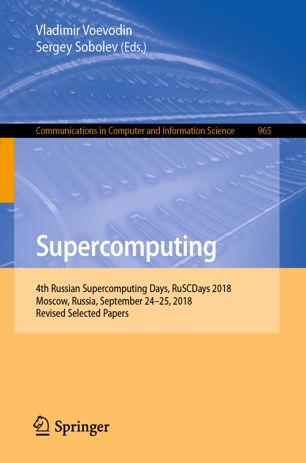 Supercomputing 4th Russian Supercomputing Days Ruscdays 2018 Moscow Russia September 2425 2018 Revised Selected Papers 1st Ed Vladimir Voevodin
