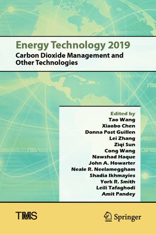 Energy Technology 2019 Carbon Dioxide Management And Other Technologies 1st Ed Tao Wang Et Al Eds
