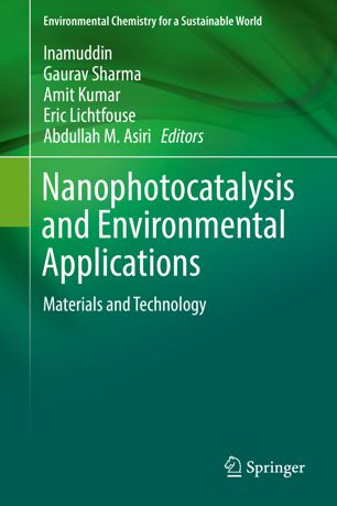 Nanophotocatalysis And Environmental Applications Materials And Technology 1st Ed Inamuddin