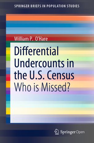 Differential Undercounts In The Us Census Who Is Missed 1st Ed William P Ohare