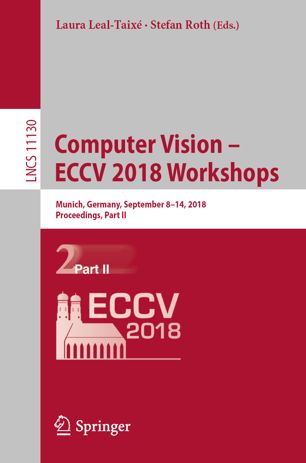Computer Vision Eccv 2018 Workshops Munich Germany September 814 2018 Proceedings Part Ii 1st Ed Laura Lealtaix