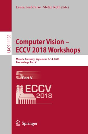 Computer Vision Eccv 2018 Workshops Munich Germany September 814 2018 Proceedings Part V 1st Ed Laura Lealtaix