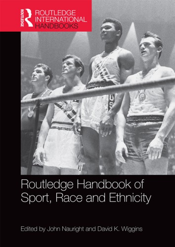 Routledge Handbook Of Sport Race And Ethnicity John Nauright