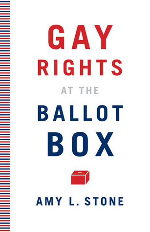 Gay Rights At The Ballot Box Paperback Amy L Stone