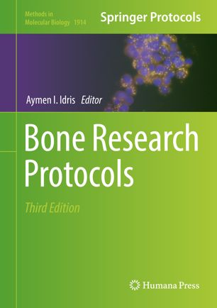 Bone Research Protocols 3rd Ed Aymen I Idris