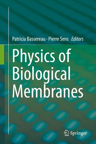 Physics Of Biological Membranes 1st Ed Patricia Bassereau Pierre Sens