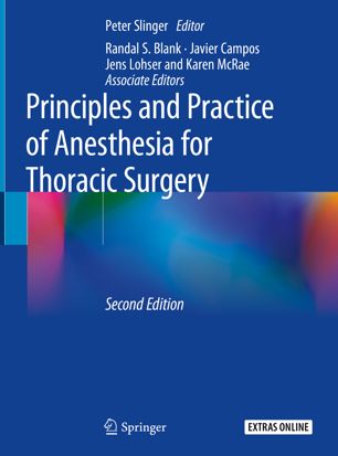 Principles And Practice Of Anesthesia For Thoracic Surgery 2nd Ed Peter Slinger
