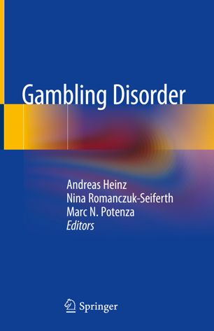 Gambling Disorder 1st Ed Andreas Heinz Nina Romanczukseiferth