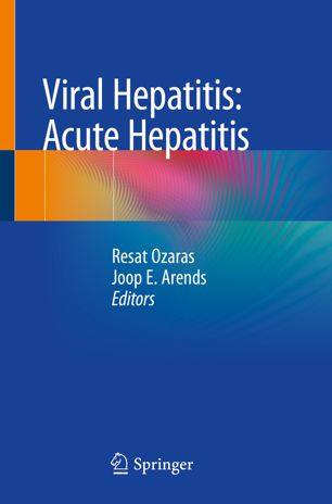 Viral Hepatitis Acute Hepatitis 1st Ed Resat Ozaras Joop E Arends