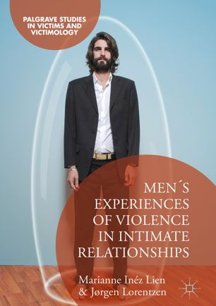 Mens Experiences Of Violence In Intimate Relationships 1st Ed Marianne Inz Lien