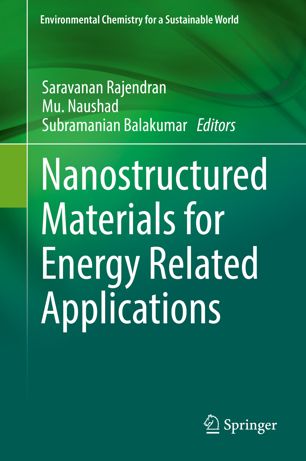 Nanostructured Materials For Energy Related Applications 1st Ed Saravanan Rajendran