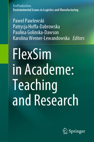 Flexsim In Academe Teaching And Research 1st Ed Pawel Pawlewski