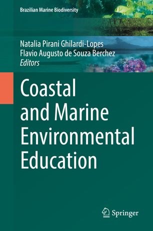 Coastal And Marine Environmental Education 1st Ed Natalia Pirani Ghilardilopes