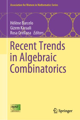 Recent Trends In Algebraic Combinatorics 1st Ed Hlne Barcelo