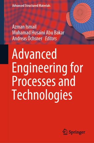 Advanced Engineering For Processes And Technologies 1st Ed Azman Ismail