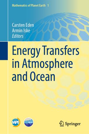 Energy Transfers In Atmosphere And Ocean 1st Ed Carsten Eden