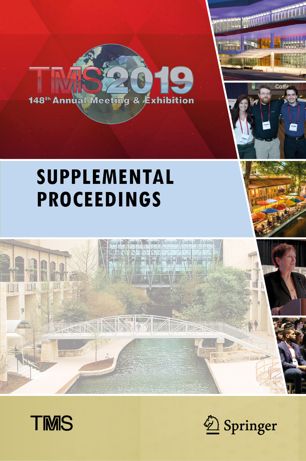 Tms 2019 148th Annual Meeting Exhibition Supplemental Proceedings 1st Ed The Minerals