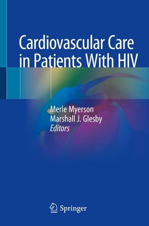Cardiovascular Care In Patients With Hiv 1st Ed Merle Myerson