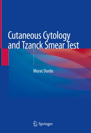 Cutaneous Cytology And Tzanck Smear Test 1st Ed Murat Durdu