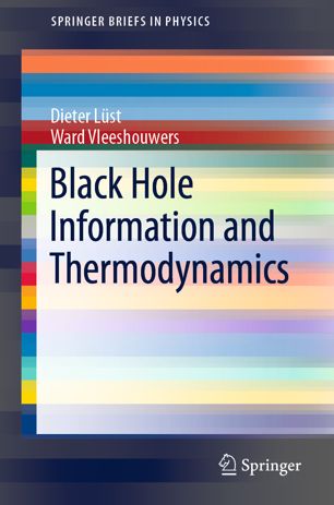 Black Hole Information And Thermodynamics 1st Ed Dieter Lst