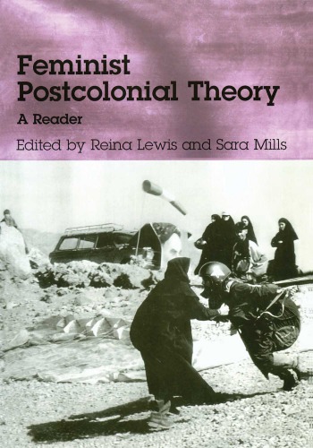 Feminist Postcolonial Theory A Reader Reina Lewis Sara Mills