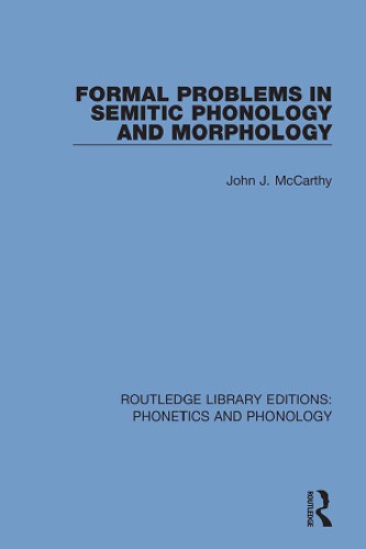 Formal Problems In Semitic Phonology And Morphology 2nd Edition John J Mccarthy