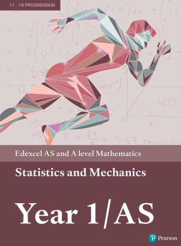 Edexcel As And A Level Mathematics Statistics And Mechanics Year 1 As Greg Attwood Et Al