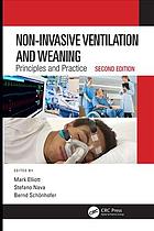 Noninvasive Ventilation And Weaning Principles And Practice Second Edition Elliott