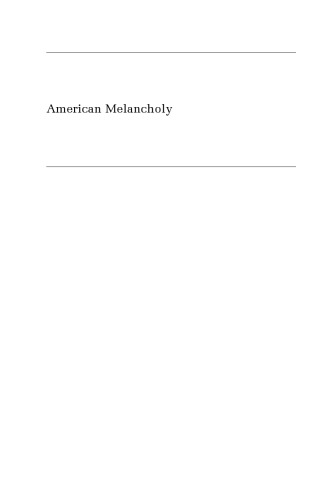American Melancholy Constructions Of Depression In The Twentieth Century Laura D Hirshbein