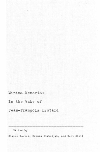 Minima Memoria In The Wake Of Jeanfranois Lyotard Claire Nouvet