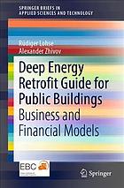 Deep Energy Retrofit Guide For Public Buildings Business And Financial Models Paperback Rudiger Lohse Alexander Zhivov
