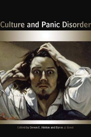 Culture And Panic Disorder Paperback Devon Hinton Byron J Good