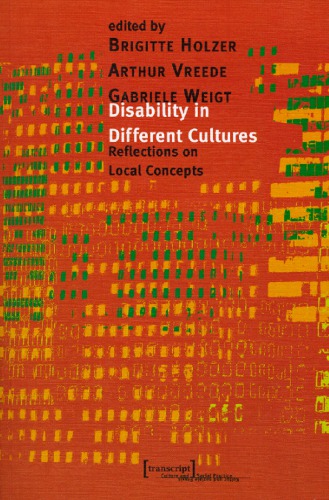 Disability In Different Cultures Reflections On Local Concepts Bridgitte Holzer
