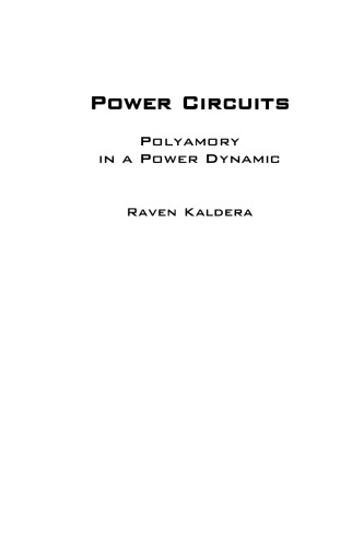 Power Circuits Polyamory In A Power Dynamic Raven Kaldera