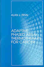 Adaptive Phased Array Thermotherapy For Cancer Fenn Fenn Alan Jeffrey