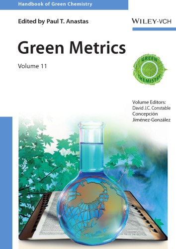 Handbook Of Green Chemistry Volume 11 Green Metrics 1 Auflage Anastas