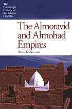 The Almoravid And Almohad Empires Amira K Bennison