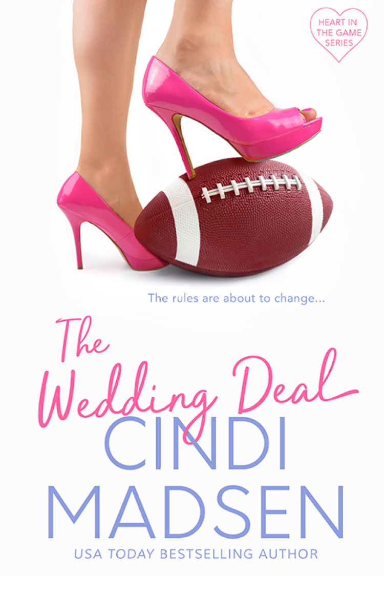 The Wedding Deal Heart In The Game Book 1 1st Edition Madsen Cindi