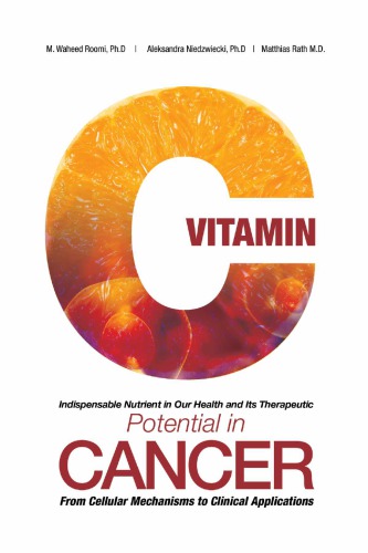 Vitamin C Indispensable Nutrient In Our Health And Its Therapeutic Potential In Cancer Matthias Rath Aleksandra Niedzwiecki Waheed Roomi