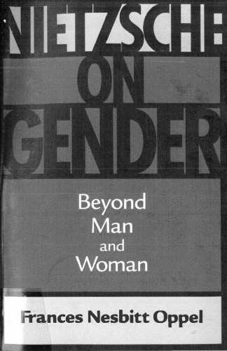 Nietzsche On Gender Beyond Man And Woman Frances Nesbitt Oppel