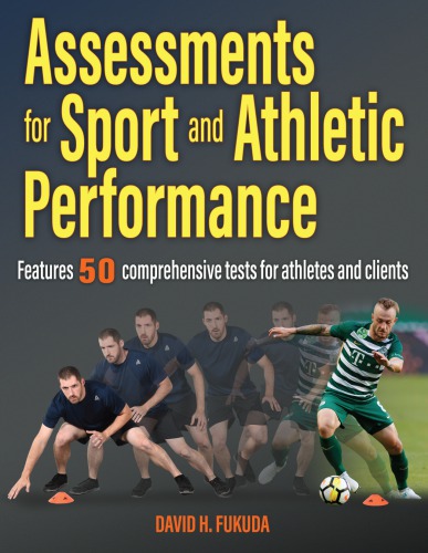 Assessments For Sport And Athletic Performance First Edition David H Fukuda Phd