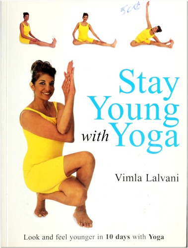 Stay Young With Yoga Vimla Lalvani