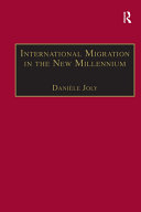 International Migration In The New Millennium Global Movement And Settlement Daniele Joly