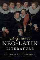 A Guide To Neolatin Literature Victoria Moul