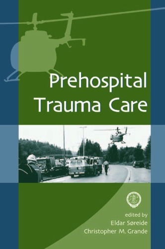 Prehospital Trauma Care Sreide Eldar Grande Christopher M