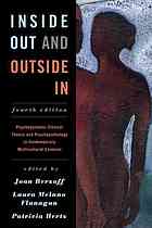 Inside Out And Outside In Psychodynamic Clinical Theory And Practice In Contemporary Multicultural Contexts Fourth Edition Joan Berzoff