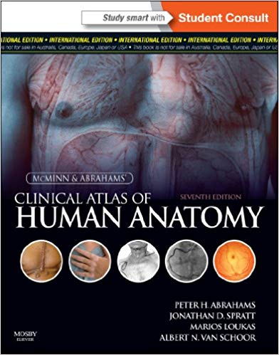 Mcminn And Abrahams Clinical Atlas Of Human Anatomy 7th Edition Peter H Abrahams Mbbs Frcsed Frcr Dohon Fhea