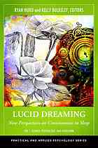 Lucid Dreaming 2 Volumes New Perspectives On Consciousness In Sleep Practical And Applied Psychology Bulkeley