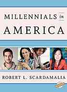 Millennials In America Descriptionrobert L Scardamalia